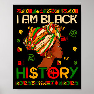 I Am Black History Month African American For Wome Poster