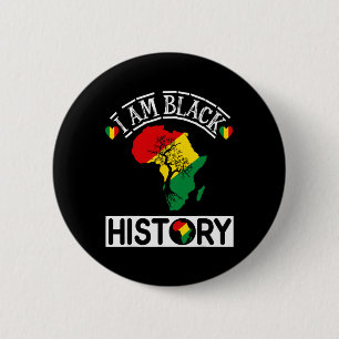 I Am Black History Month African American Pride Ce Button