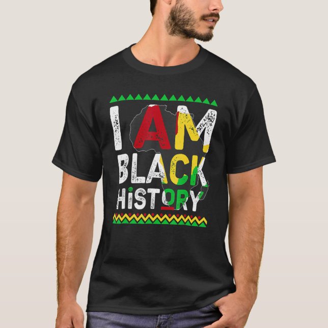 I Am Black History Month African American Pride Ce T-Shirt (Front)