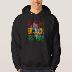 I Am Black History Month  African American Pride Hoodie