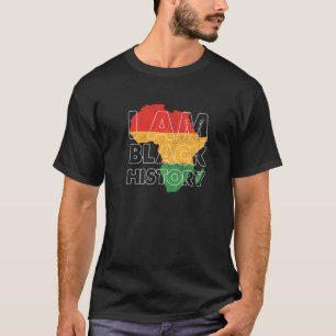 I Am Black History Month African American Pride T-Shirt