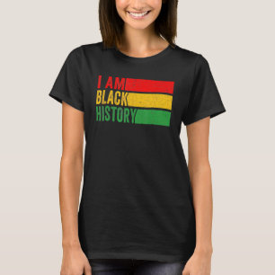 I Am Black History Month African American Pride Wo T-Shirt