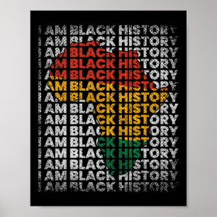 I Am Black History Month African American Women Me Poster