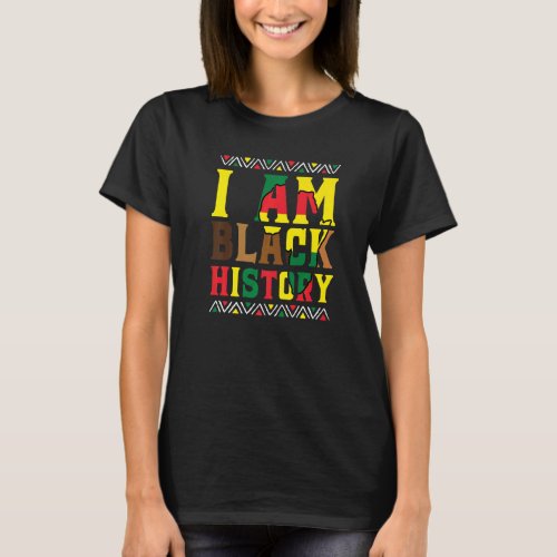 I Am Black History Month Celebration Afro Melanin  T_Shirt