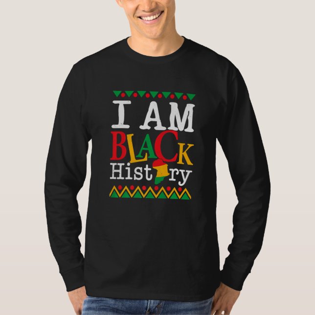 I Am Black History Month Melanin BLM African Ameri T-Shirt (Front)