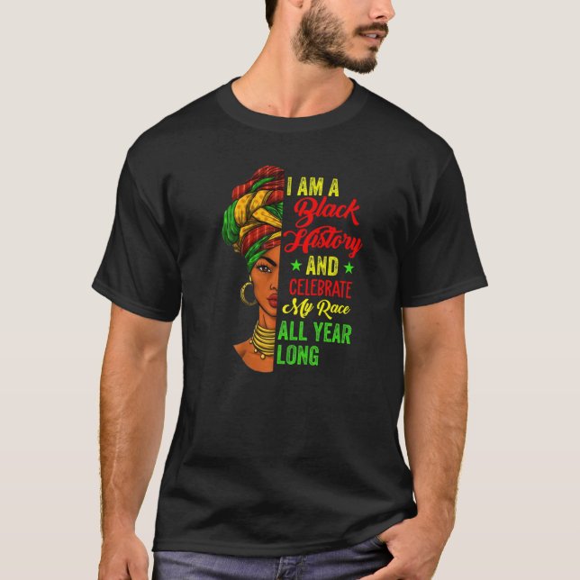 I Am Black History Month Proud Afro African Black  T-Shirt (Front)