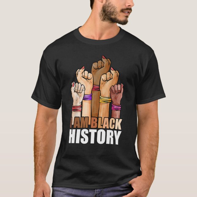 I Am Black History Month Rise Hand African America T-Shirt (Front)