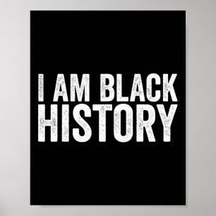 I Am Black History Shirt For Kids Boys Black Histo Poster