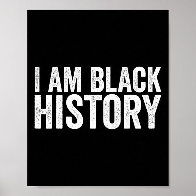I Am Black History Shirt For Kids Boys Black Histo Poster (Front)