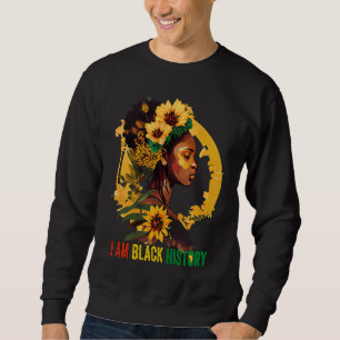 I AM BLACK HISTORY Women Girls Black Queen Month H Sweatshirt