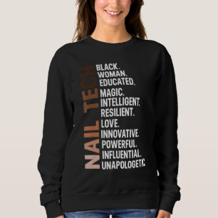 I Am Black Nail Tech Afro Woman Bhm Black History Sweatshirt
