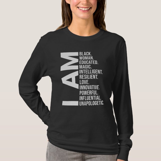 I Am Black Woman Beautiful Magic Intelligent  T-Shirt (Front)