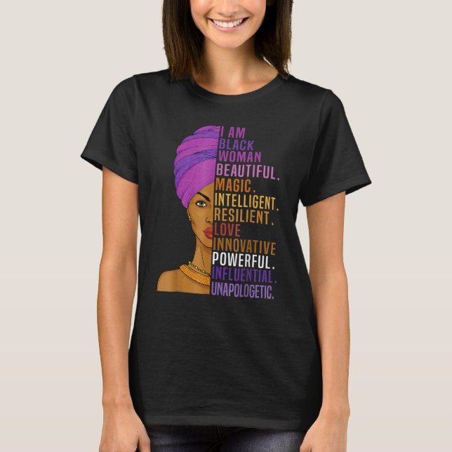 I Am Black Woman Black History Month Queen Melanin T-Shirt (Front)
