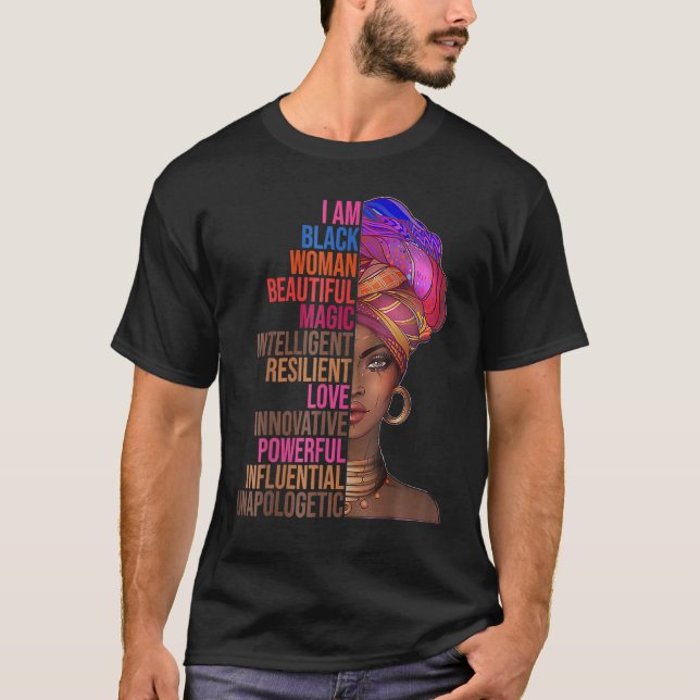I Am Black Woman Black History Month Queen Melanin T-Shirt (Front)