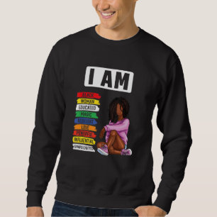 I Am Black Woman Black History Month Unapologetica Sweatshirt