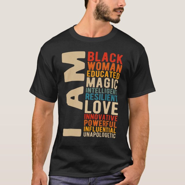 I Am Black Woman Educated Black History Month Blac T-Shirt (Front)
