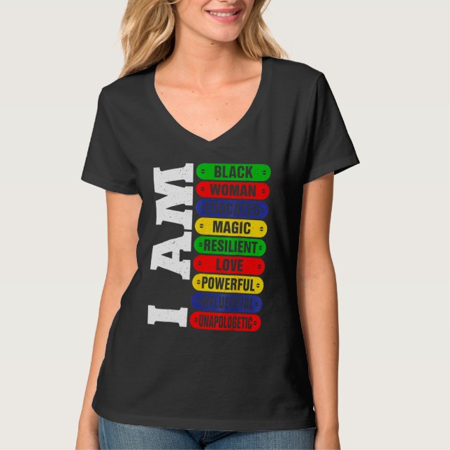 I Am Black Woman Educated Melanin Black History Mo T-Shirt (Front)