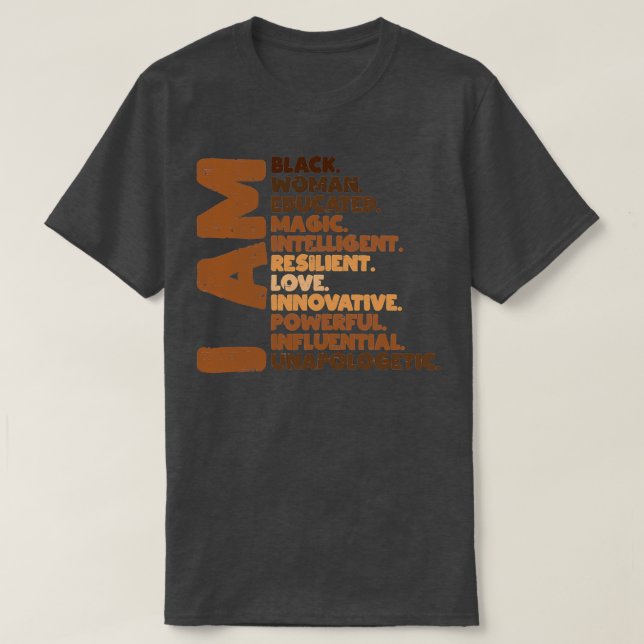 I Am Black Woman Melanin Africa Pride T-Shirt (Design Front)