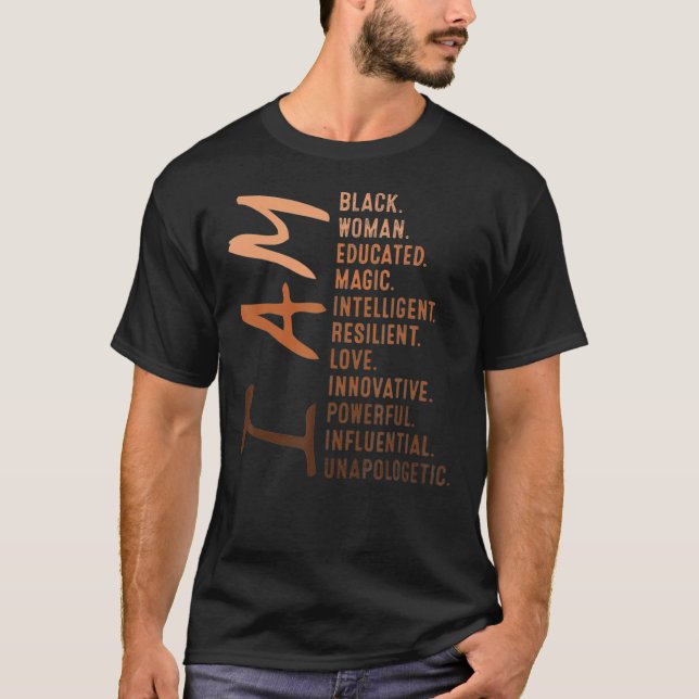 I Am Black Woman Melanin Pride Black History Month T-Shirt (Front)