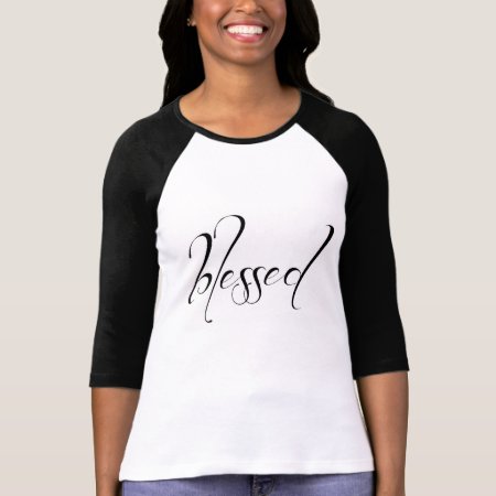 I Am Blessed Statement Women's Tee Shirt
