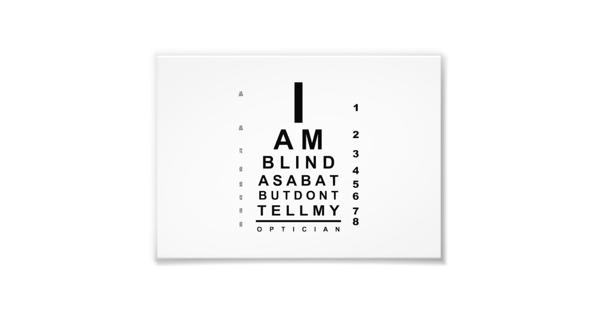 I am blind as a bat eye chart photo print Zazzle