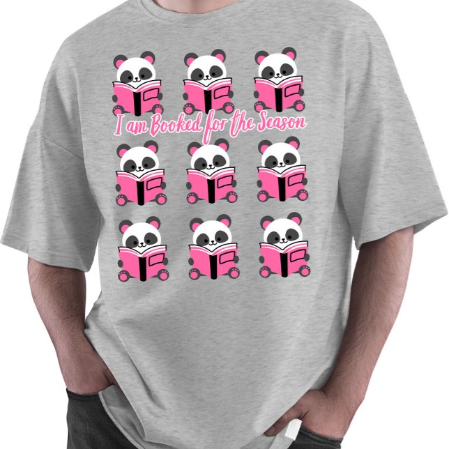 "I am Booked for the Season" Readers  T-Shirt (Creator Uploaded)