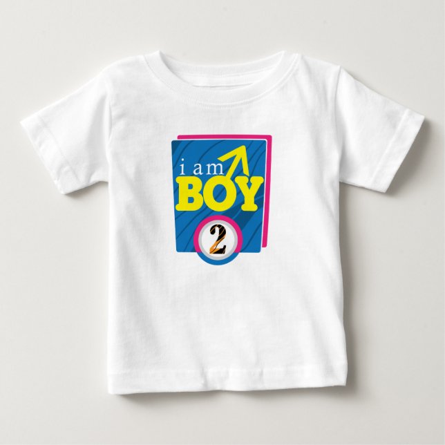 I AM BOY 2 BABY T-Shirt (Front)