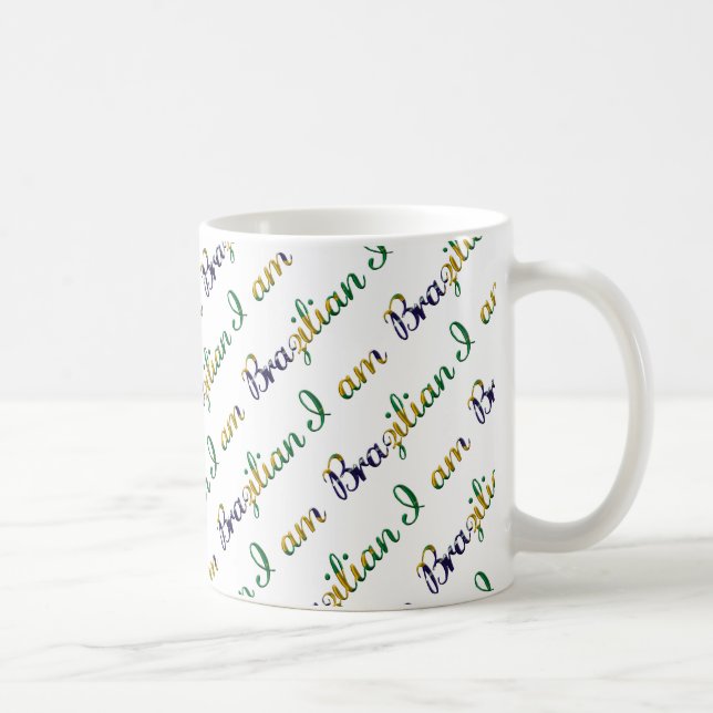 I am Brazilian Country Pride Typography Pattern Coffee Mug (Right)