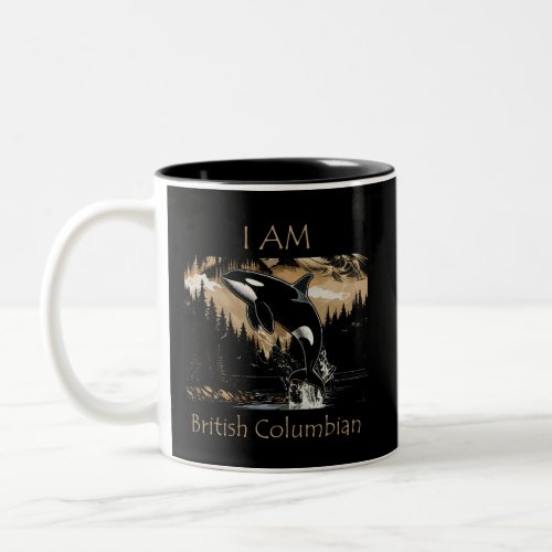 I Am British Columbian Mug
