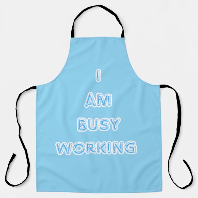 I am busy  apron (Front)
