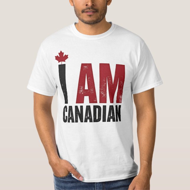 I Am Canadian – Patriotic Statement & Maple leaf T-Shirt (Front)