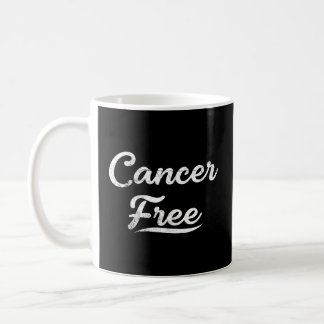 I Am Cancer Free Coffee Mug