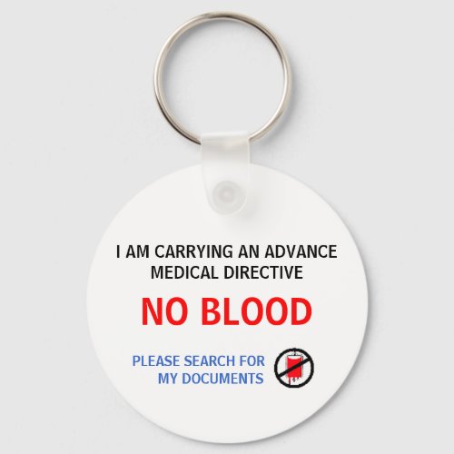 I AM CARRYING AN ADVANCE MEDICAL SAY KEYCHAIN