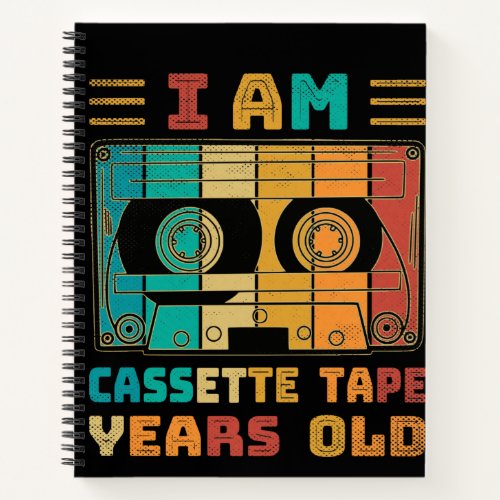 I Am Cassette Tape Years Old Retro Vintage Classic Notebook