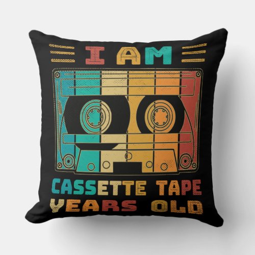 I Am Cassette Tape Years Old Retro Vintage Classic Throw Pillow
