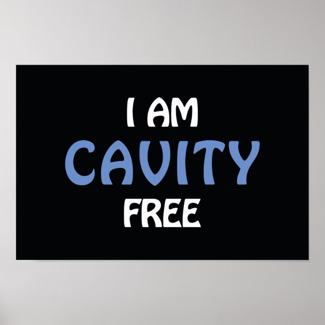 I am Cavity Free Poster (Front)