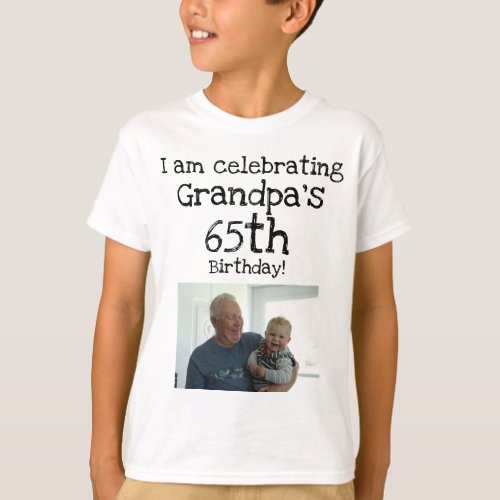 I am celebrating Grandpas 65th birthday T_Shirt