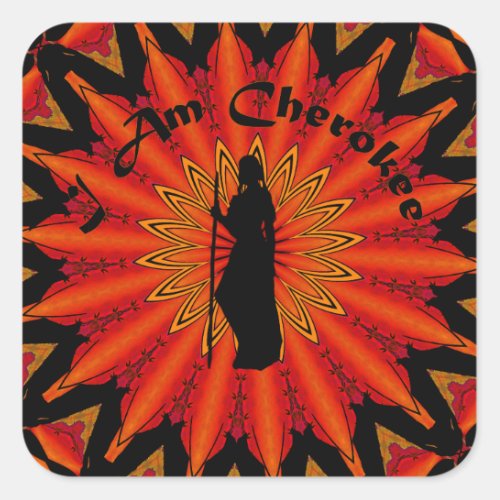 I am Cherokee Square Sticker