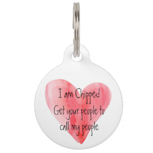 I am chipped Funny cute water color micro-chipped Pet Name Tag