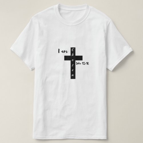 I am Chosen Cross T_Shirt