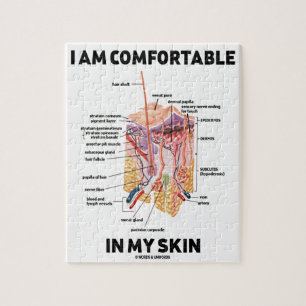 I Am Comfortable In My Skin (Dermal Layers) Jigsaw Puzzle
