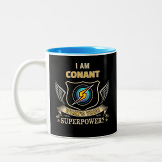 I Am CONANT What's Your Superpower Two-Tone Coffee Mug
