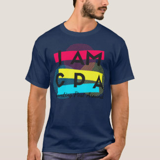 I am CPA T-Shirt
