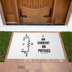 I Am Current On Physics Ohm's Law Doormat