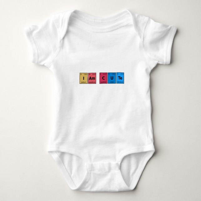 I am Cute Periodic Table Baby Bodysuit (Front)