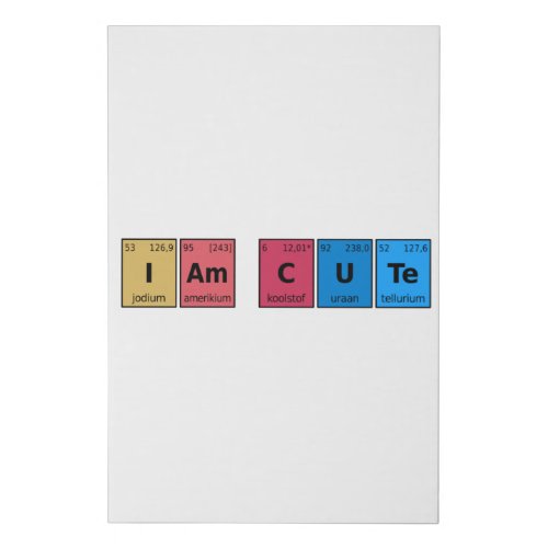 I am Cute Periodic Table Faux Canvas Print