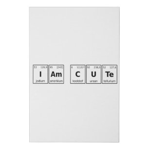 I am Cute Periodic Table Faux Canvas Print
