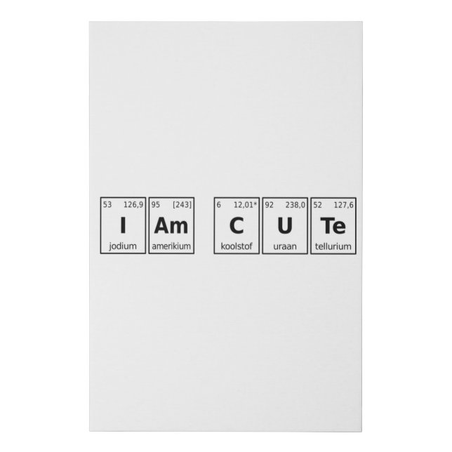 I am Cute Periodic Table Faux Canvas Print (Front)