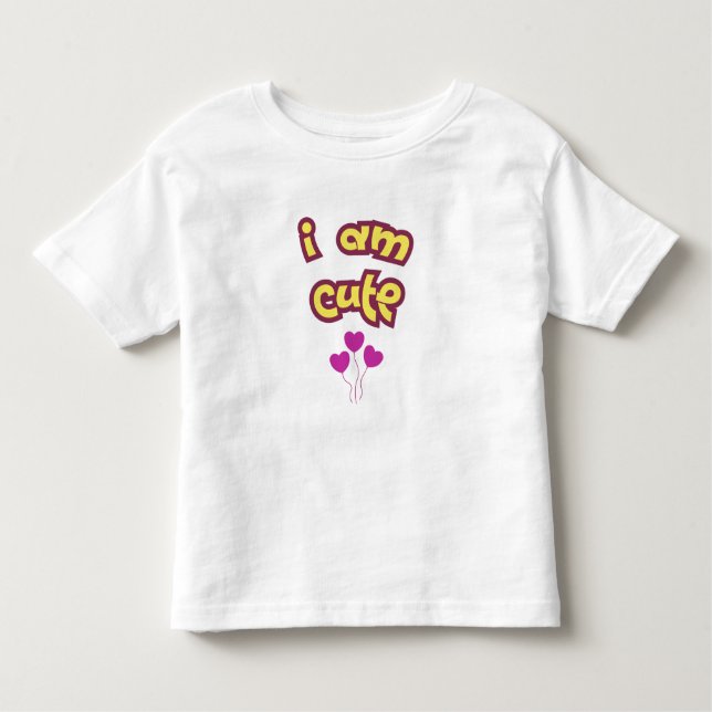 I am cute toddler t-shirt (Front)