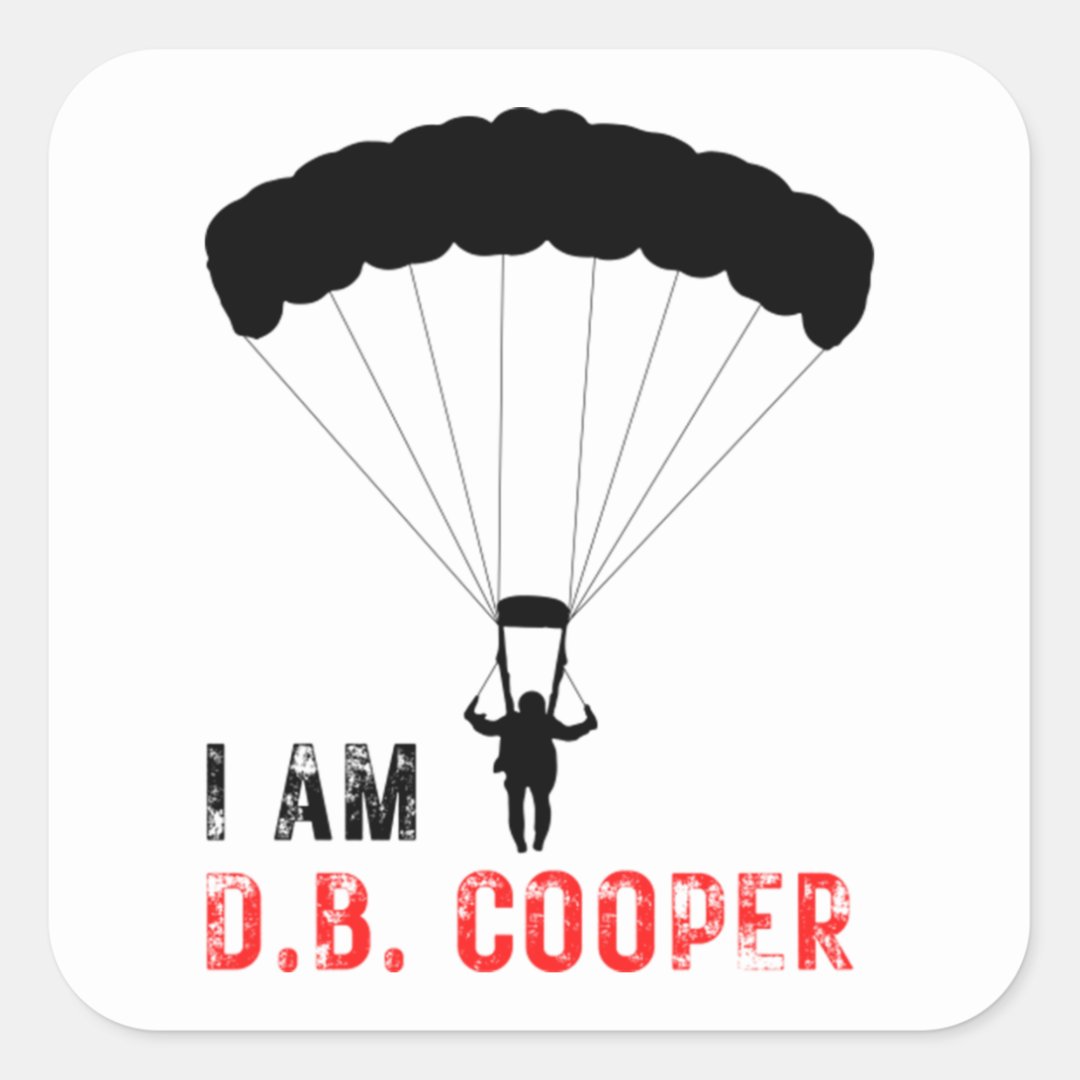 I AM D.B. Cooper Square Sticker | Zazzle